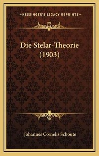 Abbildung von: Die Stelar-Theorie (1903) - Kessinger Publishing