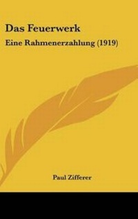 Enlarge image Cover: Das Feuerwerk - Kessinger Publishing