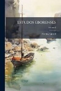 Enlarge image Cover: Estudos eborenses - Nabu Press