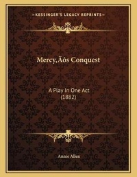 Enlarge image Cover: Mercy's Conquest - Kessinger Publishing