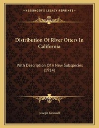 Abbildung von: Distribution Of River Otters In California - Kessinger Publishing
