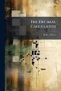 Enlarge image Cover: The Decimal Calculator - Nabu Press