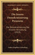 Bild: Die Innere Demokratisierung Preussens - Kessinger Publishing