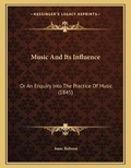 Cover: Music And Its Influence - Kessinger Publishing