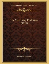 Abbildung von: The Veterinary Profession (1921) - Kessinger Publishing