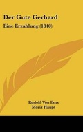 Cover: Der Gute Gerhard - Kessinger Publishing