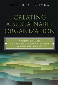 Enlarge image Cover: Creating a Sustainable Organization - Pearson FT Press