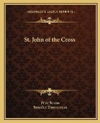 Enlarge image Cover: St. John of the Cross - Kessinger Publishing