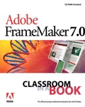 Cover: Adobe FrameMaker 7.0 Classroom in a Book - Adobe Press,U.S.
