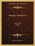 Bild: Marriage And Divorce - Kessinger Publishing