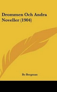 Abbildung von: Drommen Och Andra Noveller (1904) - Kessinger Publishing