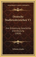 Cover: Deutsche Stadtewahrzeichen V1 - Kessinger Publishing