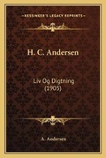 Cover: H. C. Andersen - Kessinger Publishing