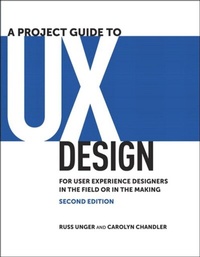Enlarge image Cover: Project Guide to UX Design, A - New Riders