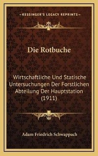 Abbildung von: Die Rotbuche - Kessinger Publishing