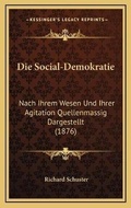 Cover: Die Social-Demokratie - Kessinger Publishing