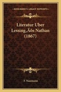 Cover: Literatur Uber Lessing's Nathan (1867) - Kessinger Publishing