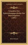 Cover: Grundriss Der Entwicklungsgeschichte Der Haussaugetiere (1891) - Kessinger Publishing
