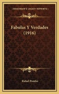 Cover: Fabulas Y Verdades (1916) - Kessinger Publishing