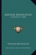 Cover: Arthur Middleton - Kessinger Publishing