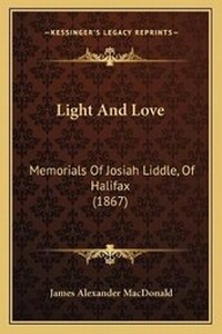 Enlarge image Cover: Light And Love - Kessinger Publishing