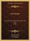 Cover: Lady Madcap - Kessinger Publishing