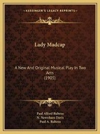 Enlarge image Cover: Lady Madcap - Kessinger Publishing