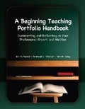 Cover: A Beginning Teaching Portfolio Handbook - Pearson