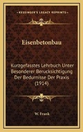 Cover: Eisenbetonbau - Kessinger Publishing