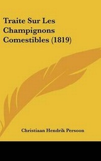 Abbildung von: Traite Sur Les Champignons Comestibles (1819) - Kessinger Publishing