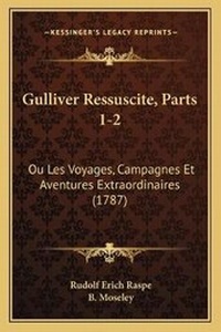 Enlarge image Cover: Gulliver Ressuscite, Parts 1-2 - Kessinger Publishing