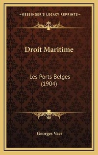 Abbildung von: Droit Maritime - Kessinger Publishing
