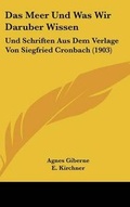 Cover: Das Meer Und Was Wir Daruber Wissen - Kessinger Publishing