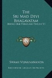 Abbildung von: The Sri Mad Devi Bhagavatam - Kessinger Publishing