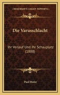 Cover: Die Varusschlacht - Kessinger Publishing