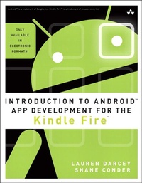 Abbildung von: Introduction to Android App Development for the Kindle Fire - Addison Wesley