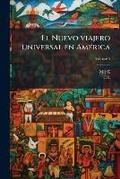 Cover: El Nuevo viajero universal en America Volume 4 - Nabu Press