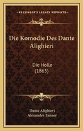 Cover: Die Komodie Des Dante Alighieri - Kessinger Publishing