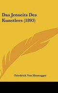 Cover: Das Jenseits Des Kunstlers (1893) - Kessinger Publishing