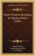 Cover: Chefs-D'Oeuvre Poetiques de Thomas Moore (1841) - Kessinger Publishing