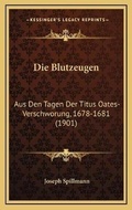 Cover: Die Blutzeugen - Kessinger Publishing