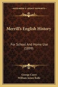 Enlarge image Cover: Merrill's English History - Kessinger Publishing
