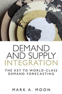 Abbildung von: Demand and Supply Integration - Pearson FT Press