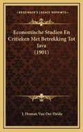 Bild: Economische Studien En Critieken Met Betrekking Tot Java (1901) - Kessinger Publishing