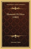 Bild: Elementi Di Etica (1902) - Kessinger Publishing