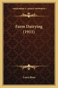 Cover: Farm Dairying (1911) - Kessinger Publishing