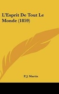 Cover: L'Esprit de Tout Le Monde (1859) - Kessinger Publishing