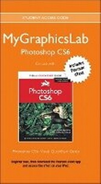 Abbildung von: MyGraphicsLab Access Code Card with Pearson eText for Photoshop CS6 - Peachpit Press Publications