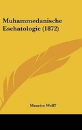 Cover: Muhammedanische Eschatologie (1872) - Kessinger Publishing