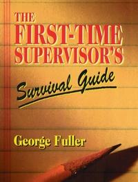 Enlarge image Cover: The First-Time Supervisor's Survival Guide - Prentice Hall